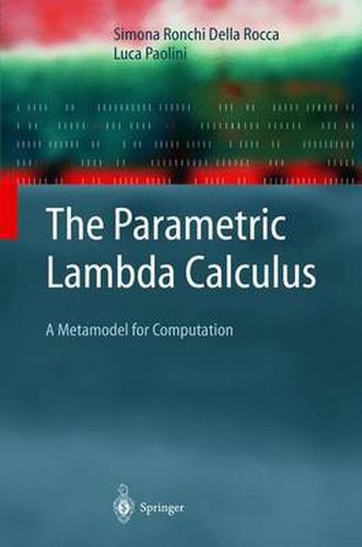 Cover image for The Parametric Lambda Calculus: A Metamodel for Computation