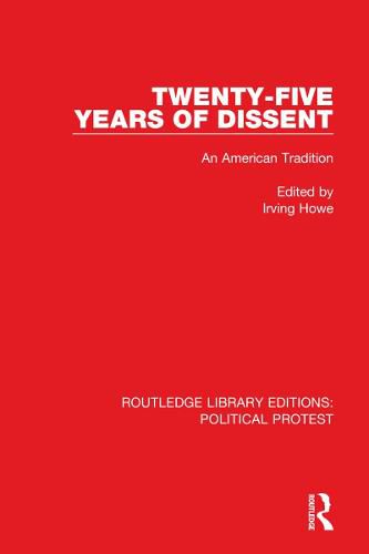 Twenty-Five Years of Dissent: An American Tradition