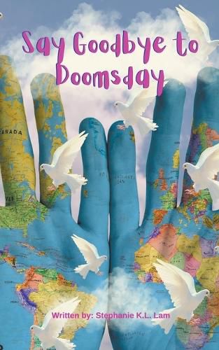 Cover image for Say Goodbye to Doomsday