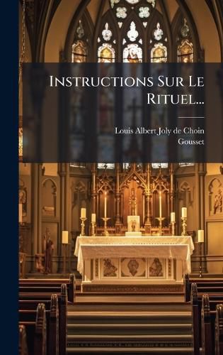 Cover image for Instructions Sur Le Rituel...