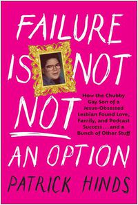 Cover image for Failure Is Not NOT an Option