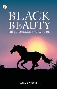 Cover image for Black Beauty The Autobiography of a Horse