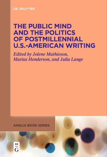 Cover image for The Public Mind and the Politics of Postmillennial U.S.-American Writing