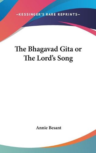 Cover image for The Bhagavad Gita or the Lord's Song