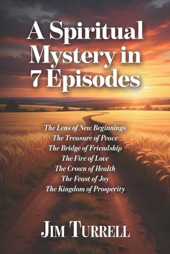 Cover image for A Spiritual Mystery in 7 Episodes