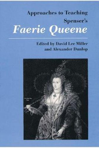 Cover image for Approaches to Teaching Spenser's Faerie Queene