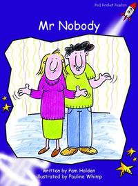 Cover image for Red Rocket Readers: Fluency Level 3 Fiction Set A: Mr Nobody (Reading Level 20/F&P Level C)