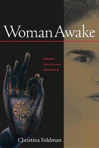 Cover image for Woman Awake: Women Practicing Buddhism