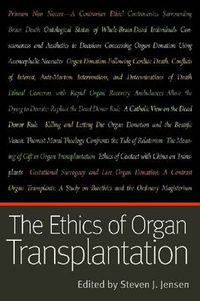 Cover image for The Ethics of Organ Transplantation