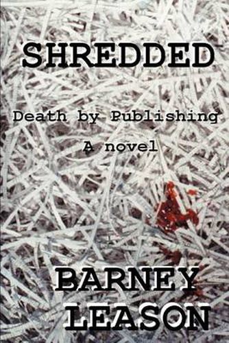 Cover image for Shredded: Death by Publishing