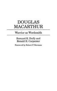 Cover image for Douglas MacArthur: Warrior as Wordsmith