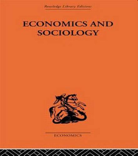 Cover image for Economics and Sociology: A Plea for Co-Operation in the Social Sciences