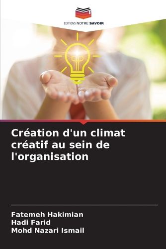 Cover image for Creation d'un climat creatif au sein de l'organisation