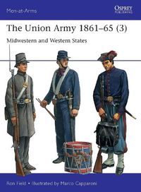Cover image for The Union Army 1861-65 (3)