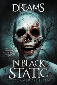 Cover image for Dreams in Black Static