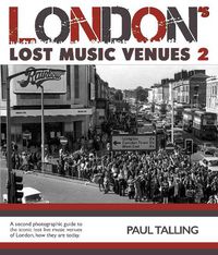 Cover image for London's Lost Music Venue 2