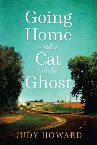 Cover image for Going Home with a Cat and a Ghost