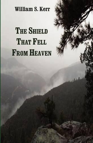 Cover image for The Shield that Fell from Heaven