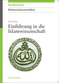 Cover image for Einfuhrung in Die Islamwissenschaft
