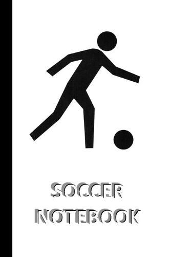 Cover image for SOCCER NOTEBOOK [ruled Notebook/Journal/Diary to write in, 60 sheets, Medium Size (A5) 6x9 inches]