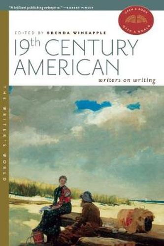 19th Century American Writers on Writing