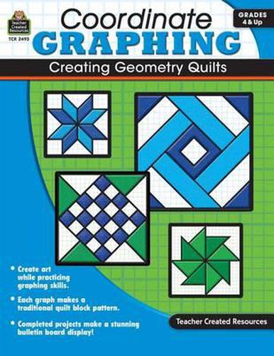 Cover image for Coordinate Graphing: Creating Geometry Quilts Grd 4 & Up