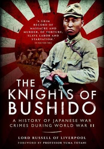 Cover image for Knights of Bushido: A History of Japanese War Crimes During World War II