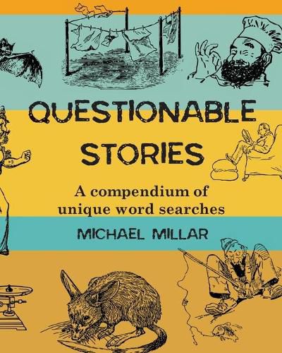 Cover image for Questionable Stories: A compendium of unique word searches