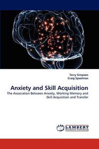 Cover image for Anxiety and Skill Acquisition