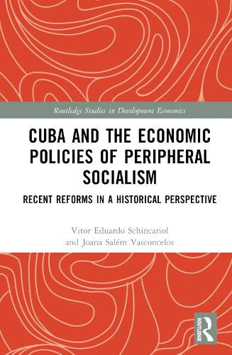 Cover image for Cuba and the Economic Policies of Peripheral Socialism