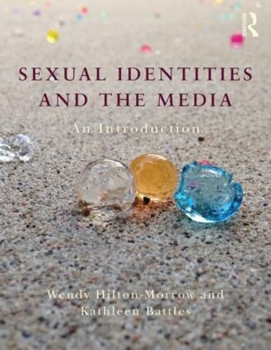 Sexual Identities and the Media: An Introduction