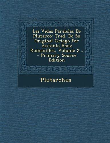 Cover image for Las Vidas Paralelas De Plutarco