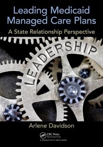 Cover image for Leading Medicaid Managed Care Plans: A State Relationship Perspective