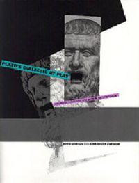 Cover image for Plato's Dialectic at Play: Argument, Structure, and Myth in the Symposium