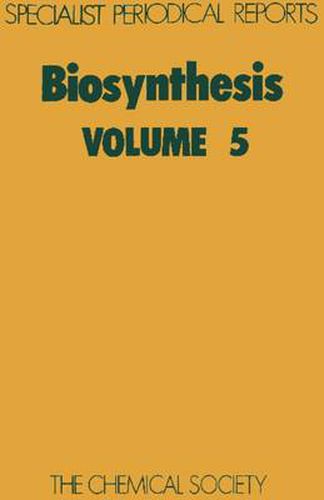 Cover image for Biosynthesis: Volume 5