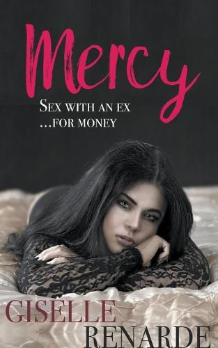 Mercy: Sex with an Ex for Money