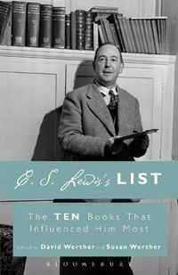 Cover image for C. S. Lewis's List: The Ten Books That Influenced Him Most
