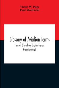 Cover image for Glossary Of Aviation Terms. Termes D'Aviation. English-French. Francais-Anglais