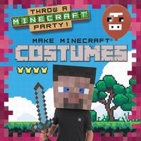 Cover image for Make Minecraft(r) Costumes