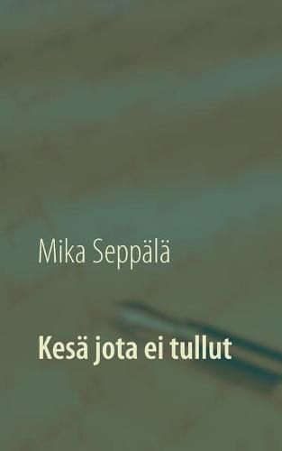 Cover image for Kesa jota ei tullut