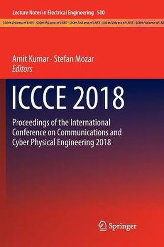 Cover image for ICCCE 2018: Proceedings of the International Conference on Communications and Cyber Physical Engineering 2018