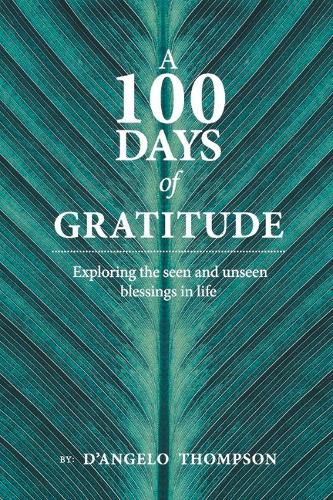 Cover image for A 100 Days Of Gratitude: Gratitude