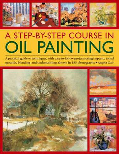 Cover image for Step by Step Course in Oil Painting