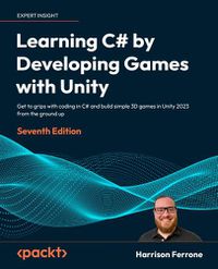 Cover image for Learning C# by Developing Games with Unity