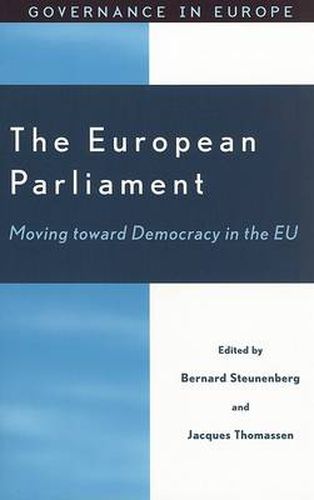 Cover image for The European Parliament: Moving toward Democracy in the EU