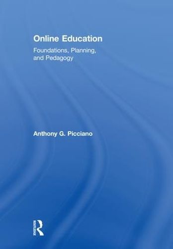Cover image for Online Education: Foundations, Planning, and Pedagogy