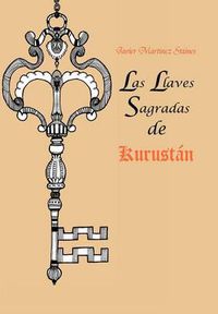 Cover image for Las Llaves Sagradas de Kurust N