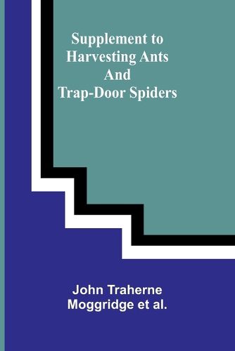 Cover image for Supplement to Harvesting Ants and Trap-Door Spiders