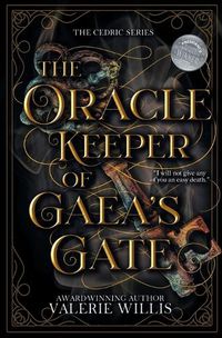 Cover image for The Oracle: Keeper of Gaea's Gate: Keeper of Gaea's Gate