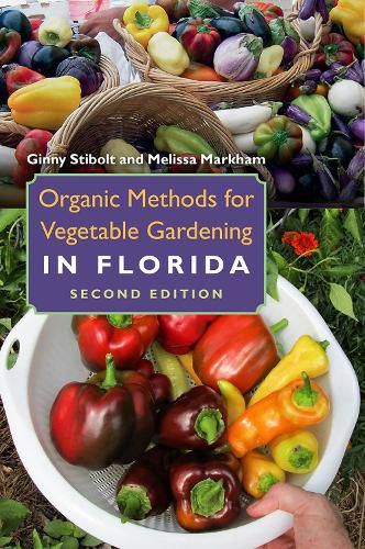 Cover image for Organic Methods for Vegetable Gardening in Florida